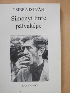 Csibra István - Simonyi Imre pályaképe [antikvár]