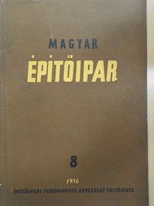 Balla Ferenc - Magyar Építőipar 1956. augusztus [antikvár]