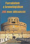 Hunnivári Zoltán - Forradalom a kronológiában [antikvár]