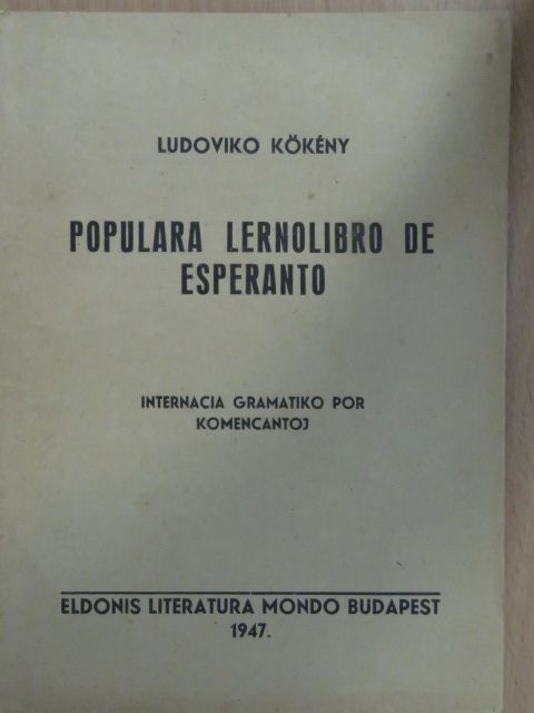 Kökény Lajos - Populara Lernolibro de Esperanto [antikvár]