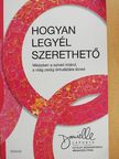 Danielle LaPorte - Hogyan legyél szerethető [antikvár]