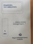 "...lelkem, érzésem örökséget kapott..." [antikvár]