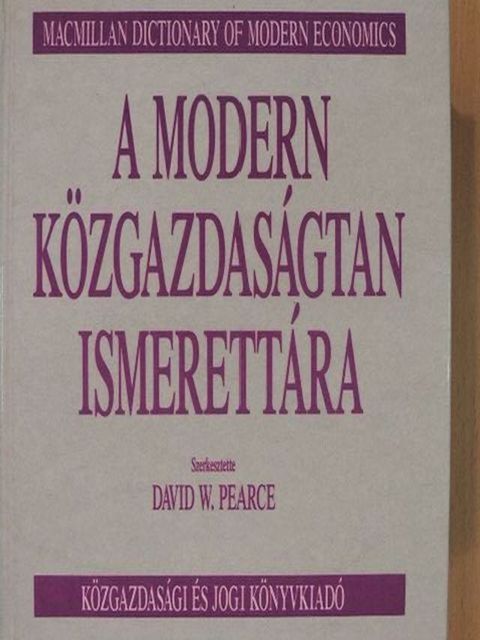 A modern közgazdaságtan ismerettára [antikvár]