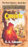 R.A. Salvatore - Canticle – The Cleric Quintet – Book One [antikvár]