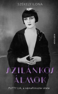 Székely Ilona - Szilánkos álmok [eKönyv: epub, mobi]