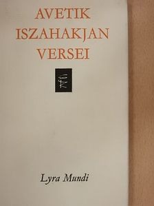 Avetik Iszahakjan - Avetik Iszahakjan versei [antikvár]