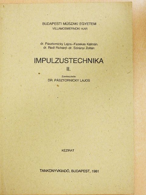Dr. Pásztornicky Lajos - Impulzustechnika II. [antikvár]