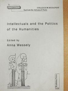 André Laks - Intellectuals and the Politics of the Humanities [antikvár]