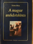Tóth Béla - A magyar anekdotakincs [antikvár]