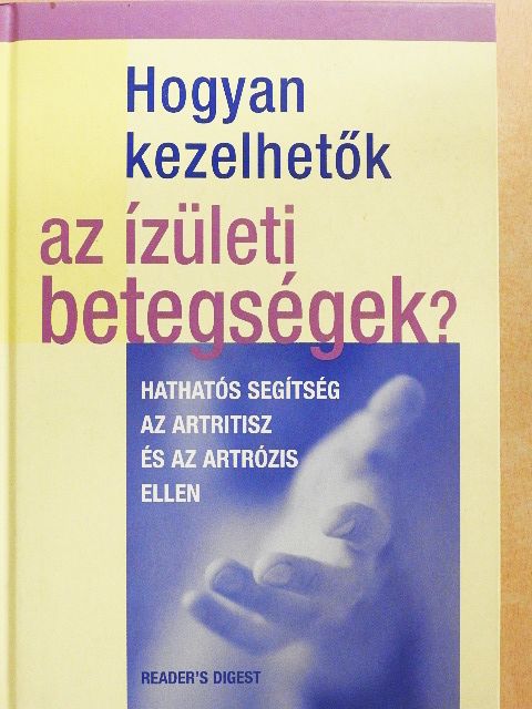 Kate Harris - Hogyan kezelhetők az ízületi betegségek? [antikvár]