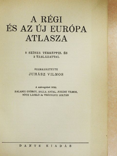 Balanyi György - A régi és az új Európa atlasza [antikvár]