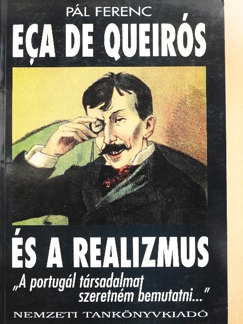 Pál Ferenc - Eca de Queirós és a realizmus [antikvár]