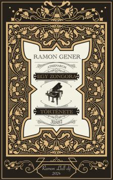 Ramon Gener - Egy zongora története - 31887 [eKönyv: epub, mobi]