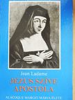 Jean Ladame - Jézus szíve apostola [antikvár]