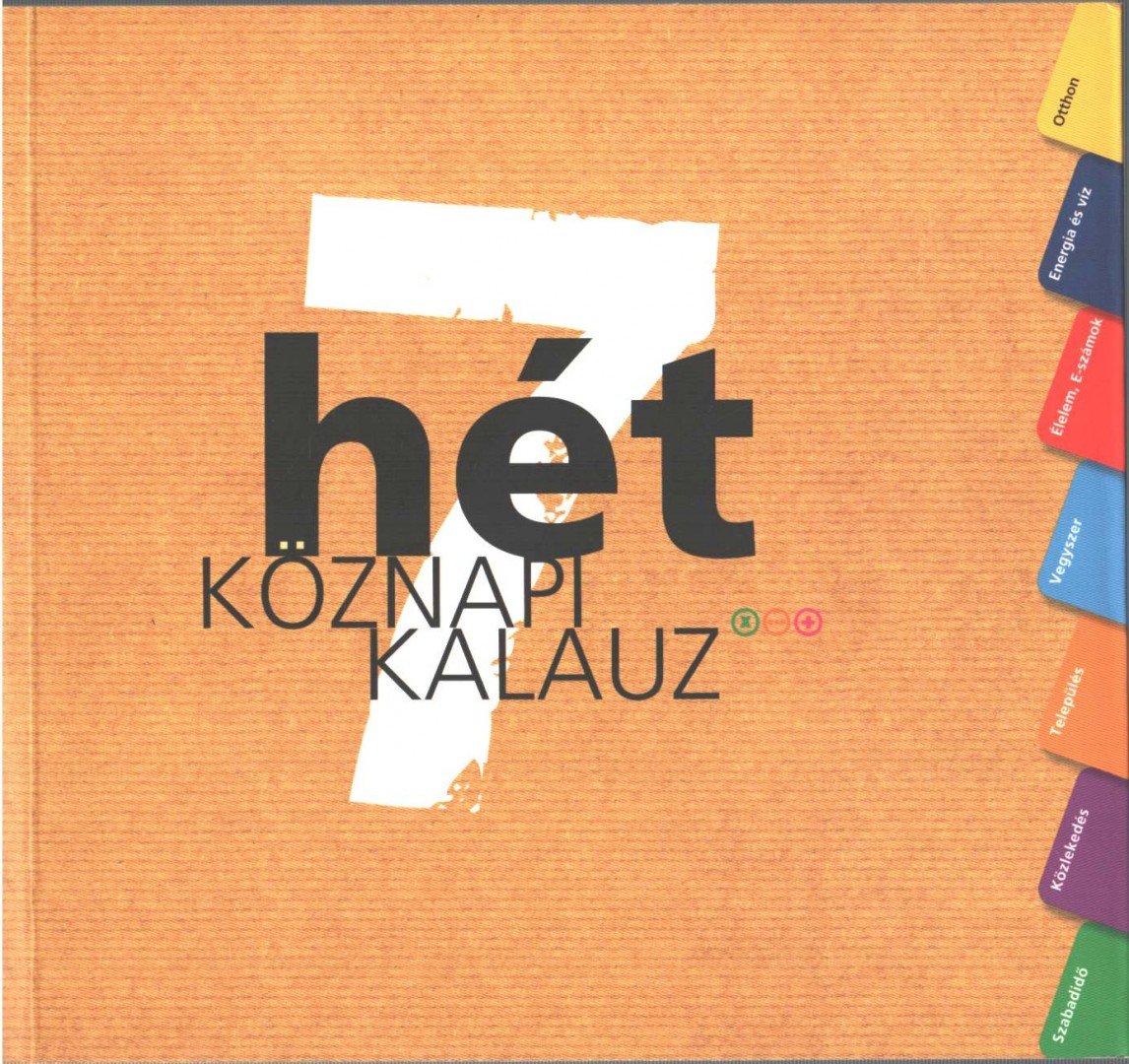 Varga Éva - Hétköznapi kalauz [antikvár]