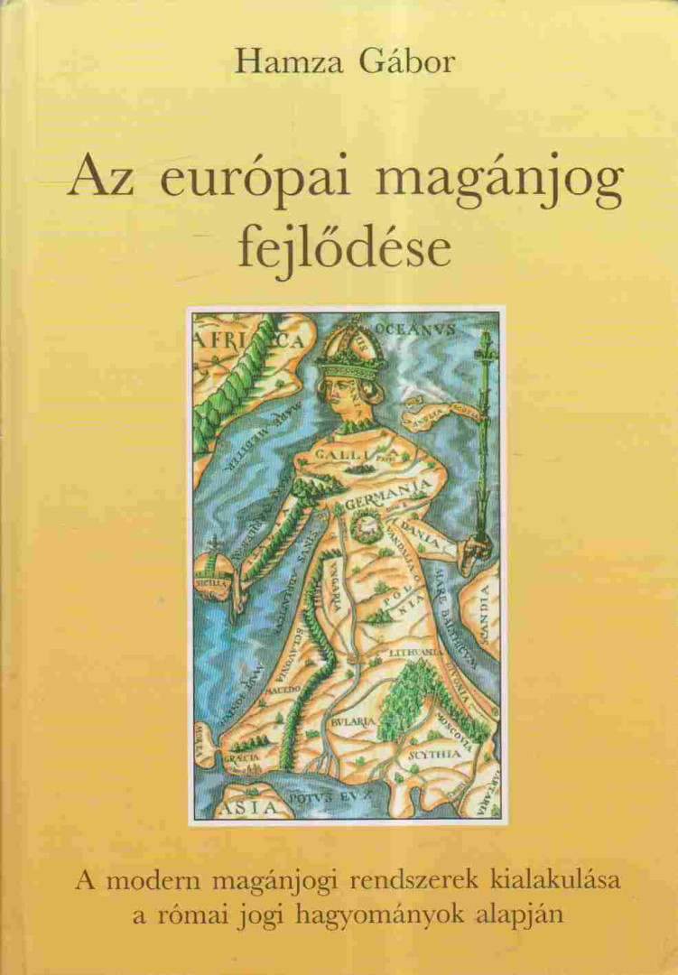 Hamza Gábor - Az európai magánjog fejlődése (dedikált) [antikvár]