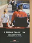 Jenei Andrea - A szavak és a tettek [antikvár]