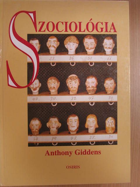 Anthony Giddens - Szociológia [antikvár]