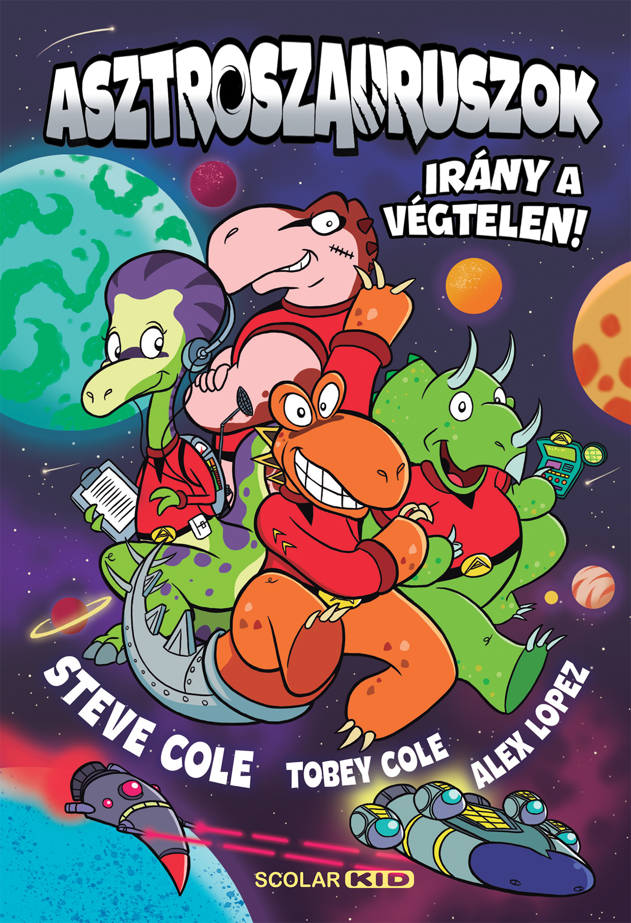 Steve Cole - Tobey Cole - Asztroszauruszok