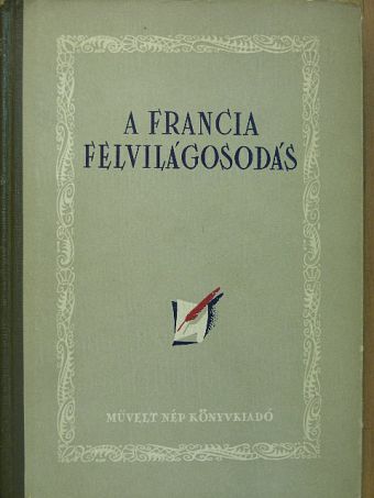 Diderot - A francia felvilágosodás [antikvár]