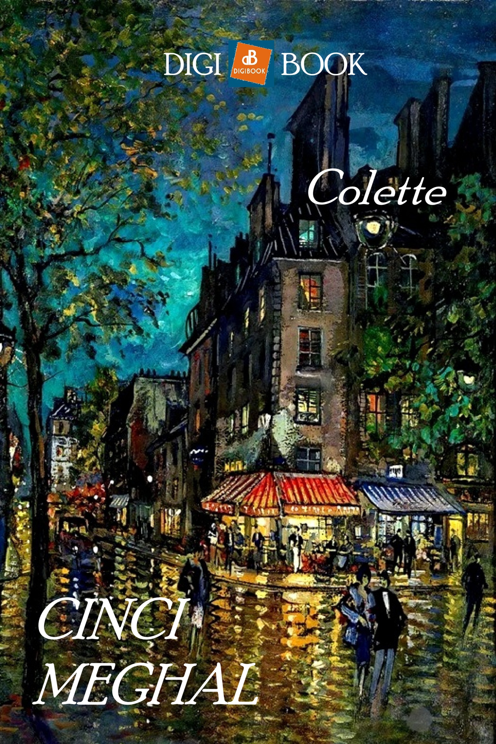 Colette - Cinci meghal [eKönyv: epub, mobi]