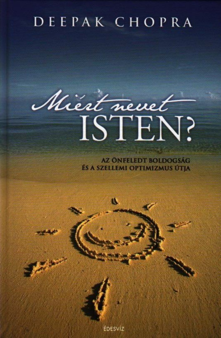 Deepak Chopra - Miért nevet Isten? [antikvár]