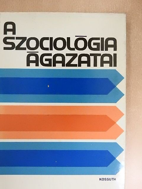 Andorka Rudolf - A szociológia ágazatai [antikvár]