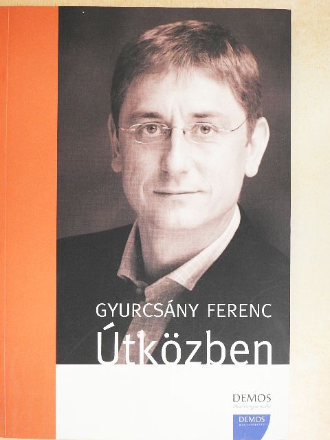 Gyurcsány Ferenc - Útközben [antikvár]