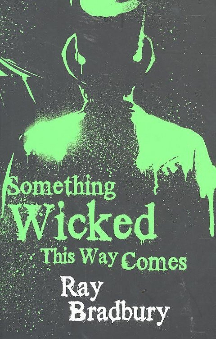 Ray Bradbury - Something Wicked This Way Comes [antikvár]