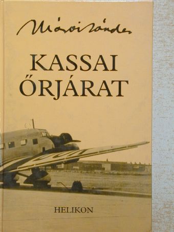 Márai Sándor - Kassai őrjárat [antikvár]