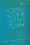 Valentina Bodrova, Richard Anker - WorkingWorking Women in Socialist Countries: The Fertility Connection [antikvár]