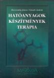 Borvendég János, Polák Gyula, Váradi András - Hatóanyagok - készítmények - terápia [antikvár]