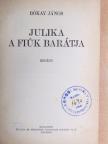 Bókay János - Julika a fiúk barátja [antikvár]