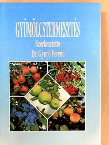 Göndör Józsefné - Gyümölcstermesztés [antikvár]