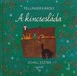 Fellinger Károly - A kincsesláda