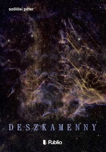 Péter Szőlősi - Deszkamenny [eKönyv: epub, mobi]