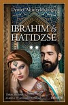 Demet Altinyeleklioglu - Ibrahim és Hatidzse 2. rész [eKönyv: epub, mobi]