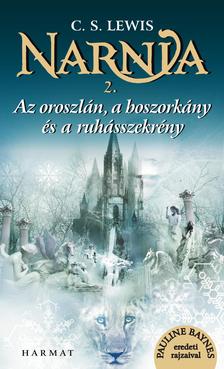 C.S. Lewis - Narnia 2. - Az oroszlán, a boszorkány és a ruhásszekrény - Illusztrált kiadás