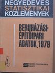Beruházási-építőipari adatok, 1979/4. [antikvár]