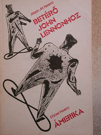 Dániel Ferenc - Betérő John Lennonhoz/Ámerika [antikvár]