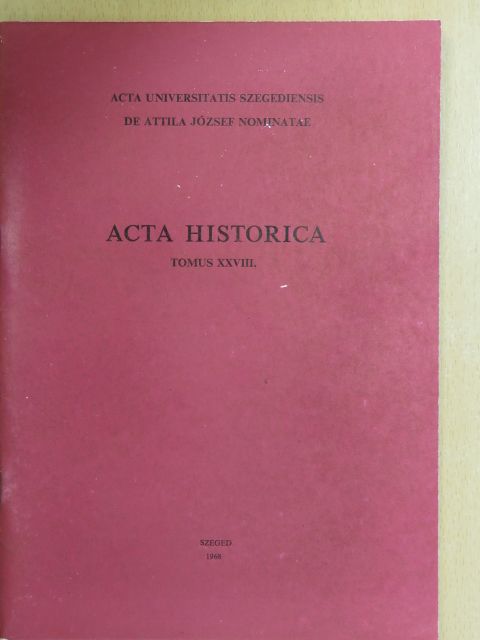 Adam Anderle - Acta Historica Tomus XXVIII. [antikvár]