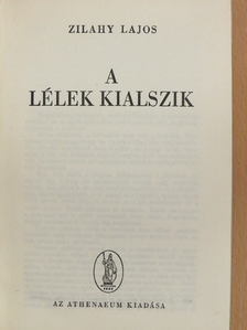 Zilahy Lajos - A lélek kialszik [antikvár]