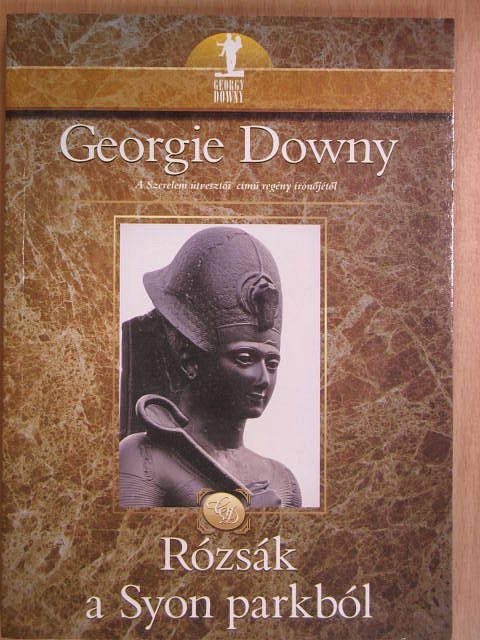 Georgie Downy - Rózsák a Syon parkból [antikvár]