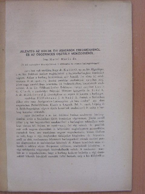 Dr. Mottl Mária - Jelentés az 1936/38. évi ásatások eredményéről és az Ősgerinces Osztály működéséről [antikvár]