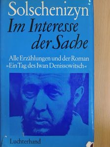 Alexander Solschenizyn - Im Interesse der Sache [antikvár]