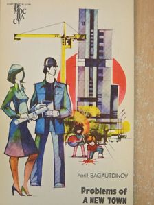 Farit Bagautdinov - Problems of a New Town [antikvár]