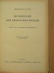Herbert Butze - Im Zwielicht der tropischen Wälder [antikvár]