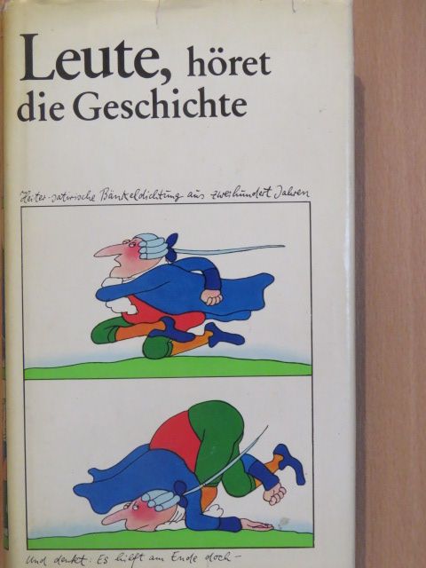 Heinrich Heine - Leute, höret die Geschichte [antikvár]
