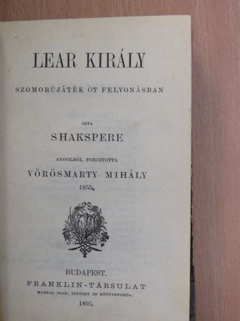 Shakspere - Lear király/Hamlet, dán királyfi [antikvár]