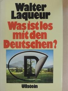 Walter Laqueur - Was ist los mit Deutschen? [antikvár]